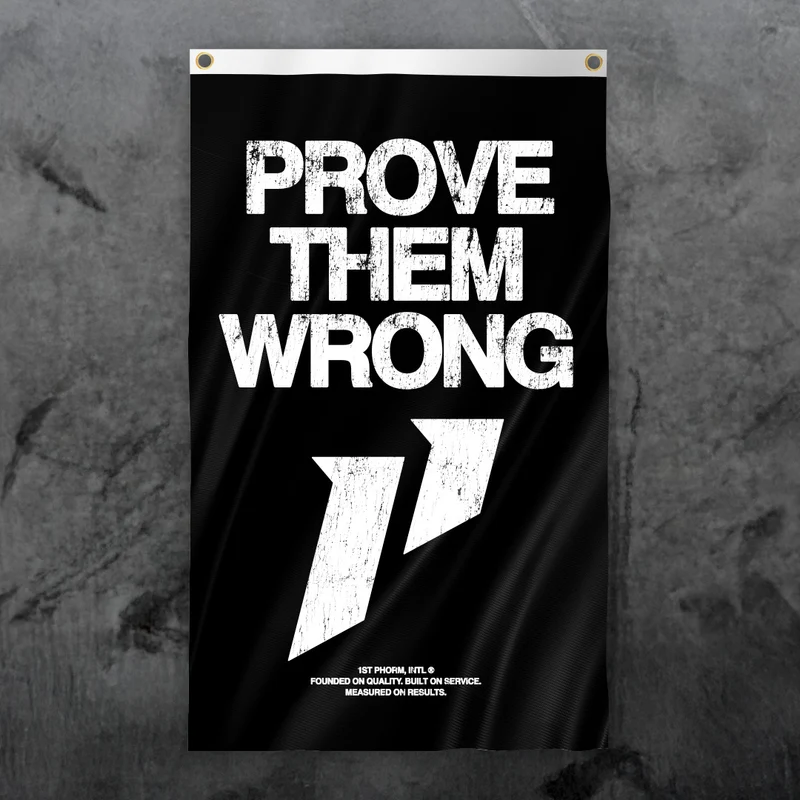 Prove Them Wrong Wall Flag